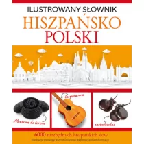 Olesiejuk Sp. z o.o. Ilustrowany słownik hiszpańsko-polski - Tadeusz Woźniak
