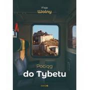 Książki podróżnicze - Pociąg do Tybetu Wolny Maja - miniaturka - grafika 1