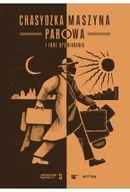 Kulturoznawstwo i antropologia - Chasydzka maszyna parowa i inne opowiadania - miniaturka - grafika 1