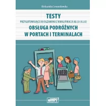 Lewandowska Aleksandra Testy kwalifikacja AU.33 Obsługa podróżnych w.. - Podręczniki dla szkół zawodowych - miniaturka - grafika 1