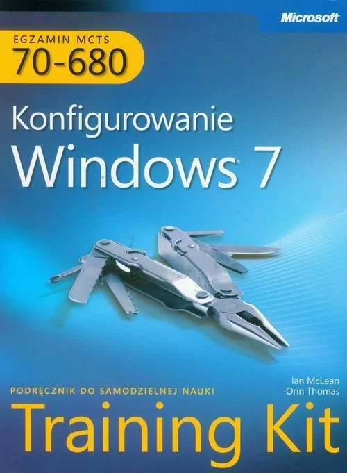 MCTS Egzamin 70-680: Konfigurowanie Windows 7 Training Kit + CD