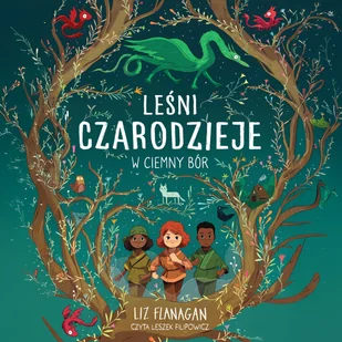 Leśni czarodzieje. W ciemny bór - Audiobooki dla dzieci i młodzieży - miniaturka - grafika 1