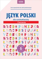 Materiały pomocnicze dla uczniów - Język polski dla szóstoklasisty Ćwiczenia - Sylwia Stolarczyk - miniaturka - grafika 1