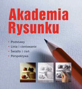 Akademia rysunku - Książki o kulturze i sztuce - miniaturka - grafika 1