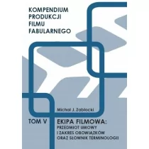 Kompendium produkcji filmu fabularnego - Filozofia i socjologia - miniaturka - grafika 1