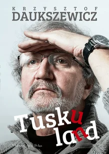 Tuskuland - Aforyzmy i sentencje - miniaturka - grafika 1