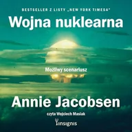 Audiobooki - literatura faktu - Wojna nuklearna. Możliwy scenariusz Annie Jacobsen - miniaturka - grafika 1