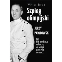 Fronda Szpieg olimpijski Jerzy Pawłowski od PRL-owskiego celebryty do wroga państwa nr 1 - Biografie i autobiografie - miniaturka - grafika 1