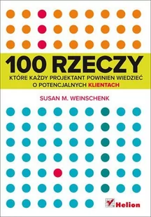 100 rzeczy, które każdy projektant powinien wiedzieć o potencjalnych klientach - E-booki - informatyka 100 rzeczy, które każdy projektant powinien wiedzieć o potencjalnych klientach - E-booki - informatyka - miniaturka - grafika 1