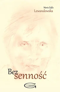 Bezsenność - Maria Zofia Lewandowska - książka - Poezja - miniaturka - grafika 1
