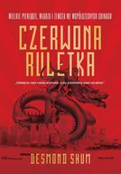 E-booki - literatura faktu - Czerwona ruletka. Wielkie pieniądze, władza i zemsta we współczesnych Chinach - miniaturka - grafika 1