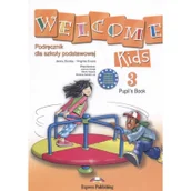 Edukacja przedszkolna - Express Publishing Welcome Kids 3 Podręcznik. Klasa 1-3 Szkoła podstawowa Język angielski - Jenny Dooley, Virginia Evans - miniaturka - grafika 1