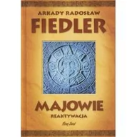 Książki podróżnicze - Bernardinum Majowie reaktywacja - Arkady Fiedler - miniaturka - grafika 1