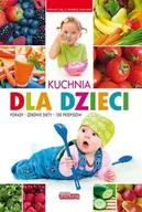 Książki kucharskie - Kuchnia dla dzieci - Iwona Czarkowska - miniaturka - grafika 1