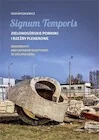 Albumy - architektura - Signum Temporis. Zielonogórskie pomniki i rzeźby.. - Igor Myszkiewicz - książka - miniaturka - grafika 1