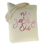 Torby i wózki na zakupy - TORBA bawełniana ecru 220g z nadrukiem NIE ZESRAJ SIĘ torebka na zakupy - miniaturka - grafika 1