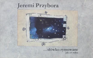 Słówko rymowane Jak co roku - Poezja - miniaturka - grafika 1