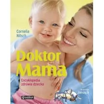 Doktor mama encyklopedia zdrowia dziecka - Poradniki dla rodziców - miniaturka - grafika 1