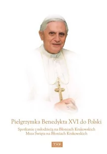 Telewizja Polska S.A. Pielgrzymka Benedykta XVI do Polski, 2 DVD - Filmy religijne DVD - miniaturka - grafika 1