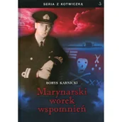 Historia świata - Marynarski worek wspomnień - Borys Karnicki - miniaturka - grafika 1