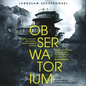 Audiobooki - kryminał, sensacja, thriller - Obserwatorium - miniaturka - grafika 1