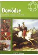 Historia Polski - Dowódcy Najwybitniejsi wodzowie w historii Polski - miniaturka - grafika 1