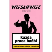 Poezja - Każda praca hańbi z autografem) - Wiesławiec Deluxe - miniaturka - grafika 1