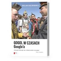 Agora Gogol w czasach Google'a - Wacław Radziwinowicz - Felietony i reportaże - miniaturka - grafika 2