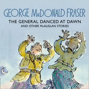 General Danced at Dawn (The McAuslan Stories, Book 1) - Audiobooki obcojęzyczne - miniaturka - grafika 1