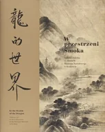 Książki o kulturze i sztuce - W przestrzeni smoka - miniaturka - grafika 1