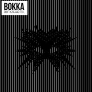 Muzyka elektroniczna - Dont Kiss And Tell Special Edition) CD) Bokka - miniaturka - grafika 1
