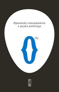 PIW Opowieści niesamowite z języka polskiego - Powieści i opowiadania - miniaturka - grafika 1