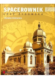 Spacerownik Łódź żydowska - Archeologia - miniaturka - grafika 1