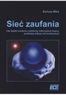 Bezpieczeństwo - Sieć Zaufania Jak Dzięki Zaufaniu Niektórzy Internetowi kupcy zarabiają więcej od konkurencji - miniaturka - grafika 1