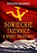 Historia świata - Sowieckie tajemnice II wojny światowej. Tajemnice Historii - Krzysztof Drozdowski - miniaturka - grafika 1