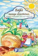 Książki edukacyjne - Bajki naszego dzieciństwa - miniaturka - grafika 1