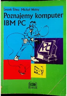 Poznajemy komputer IBM PC - Aplikacje biurowe - miniaturka - grafika 1