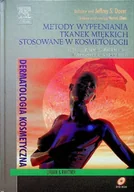 Książki medyczne - Metody wypełniania tkanek miękkich stosowane w kosmetologii - miniaturka - grafika 1