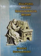 Książki o kulturze i sztuce - Kultura media komunikacja wiary - miniaturka - grafika 1
