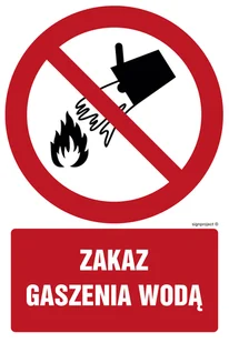 GC090 ZAKAZ GASZENIA WODĄ, KN - FOLIA PODŁOGOWA NIEŚWIECĄCA; (100X150MM) - Tablice BHP - miniaturka - grafika 1