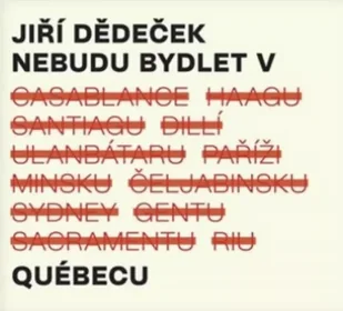 CD Jiří Dědeček: Nebudu Bydlet V Québecu - Country - miniaturka - grafika 1