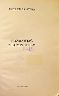 Rozmawiać Z Komputerem - Systemy operacyjne i oprogramowanie - miniaturka - grafika 1
