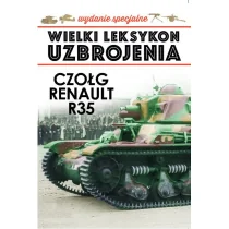 Wielki Leksykon Uzbrojenia Wydanie Specjalne Tom 6 Czołg Renault R35 - Historia świata - miniaturka - grafika 1