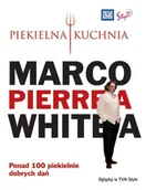 Książki kucharskie - Piekielna Kuchnia Marco Pierre'a White'a - miniaturka - grafika 1