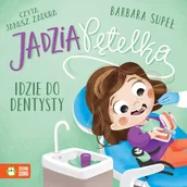Audiobooki dla dzieci i młodzieży - Jadzia Pętelka idzie do dentysty - miniaturka - grafika 1