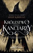 Królestwo kanciarzy Leigh Bardugo