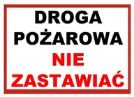 Akcesoria BHP - Zi-2 - Znak Tablica - Droga Pożarowa Nie Zastawiać - miniaturka - grafika 1