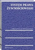 Prawo - System prawa żywnościowego Paweł Wojciechowski - miniaturka - grafika 1