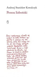Pessoa lizboński Andrzej Stanisław Kowalczyk - Publicystyka Pessoa lizboński Andrzej Stanisław Kowalczyk - Publicystyka - miniaturka - grafika 2