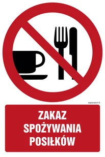 GC024 ZAKAZ SPOŻYWANIA POSIŁKÓW, FN - FOLIA SAMOPRZYLEPNA; (100X150MM) - Tablice BHP - miniaturka - grafika 1